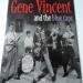 Vincent Gene - Gene Vincent And The Blue Caps