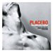 Placebo - Once More With Feeling : Singles 1996-2004