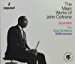 John Coltrane - Major Works Of John Coltrane: Ascension 1 & 2 / Om / Kulu Se Mama / Selflessness
