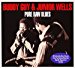 Buddy Guy - Pure Raw Blues - Budy Guy And Junior Wells