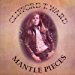 Clifford T Ward - Mantle Pieces