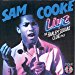 Sam Cooke - Live At Harlem Square Club 1963 By Cooke, Sam
