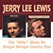 Jerry Lee Lewis - The Killer Rocks On / Boogie Woogie Country Man By Jerry Lee Lewis