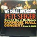 Pete Seeger - Pete Seeger We Shall Overcome Vinyl Record