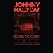 Hallyday Johnny (johnny Hallyday) - Born Rocker Tour