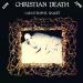 Christian Death - Catastrophe Ballet Live