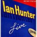 Ian Hunter - Ian Hunter Live/welcome To Club