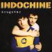 Indochine - Drugstar