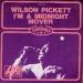 Wilson Pickett - I'm A Midnight Mover