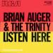 Brian Auger & The Trinity - Listen Here