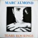 Marc Almond - Tears Run Rings