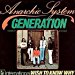 Anarchic System - Anarchic System - Generation / Wish To Know Why - Hansa International - 16 268 At