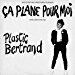 Plastic Bertrand - ça Plane Pour Moi