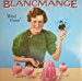 Blancmange - Blind Vision / Heaven Knows Where Heaven Is On Our Way To? - Blancmange - Uk Import