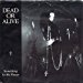 Dead Or Alive - Dead Or Alive / Something In My House / 45rpm Record + Picture Sleeve