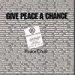 Peace Choir - Give Peace A Chance/we Want Peace