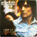 Murray Head - Say It Ain't So Joe