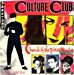 Culture Club - Culture Club / Church Of The Poison Mind / 45rpm Record + Picture Sleeve