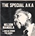 Special Aka - The Special Aka / Nelson Mandela