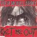 New Model Army - Get Me Out