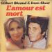 Gilbert Bécaud & Ireen Sheer - L'amour Est Mort