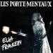 Porte-mentaux Les - Elsa Fraulein