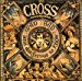 Cross - Mad, Bad: And Dangerous To Know By Cross