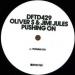 Pushing On - Oliver $ & Jimi Jules