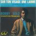 Solo Bobby - Sur Ton Visage Une Larme