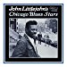 John Littlejohn - John Littlejohn - Chicago Blues Stars