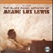 Meade Lux Lewis - The Blues Piano Artistry Of Meade Lux Lewis