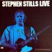 Stills Stephen (stephen Stills) - Live