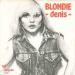 Blondie - Denis