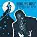Howlin Wolf - Rides Again