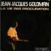 Goldman, Jean-jacques - La Vie Par Procuration (en Public) / Quand La Musique Est Bonne (en Public)