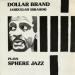 Dollar Brand (abdullah Ibrahim) - Dollar Brand Plays Sphere Jazz