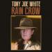 White Tony Joe (2016) - Rain Crow