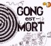 Gong (1977) - Gong Est Mort Vive Gong : Live '77