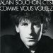 Alain Souchon - C'est Comme Vous Voulez