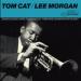 J - Lee Morgan - Tom Cat