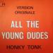 Honky Tonk - All The Young Dudes / Pear On An Apple Tree