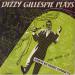 Gillespie, Dizzy - Dizzy Gillespie Plays, Johnny Richards Conducts