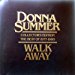 Donna Summer - Walk Away
