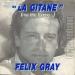 Félix Gray - La Gitane