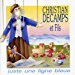 Christian Decamps & Fils - Juste Une Ligne Bleue