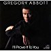 Gregory Abbott 1988 - I'll Prove It To You