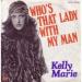 Kelly Marie - Who's That Lady With My Man