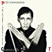 Pete Townshend - All The Best Cowboys Have Chinese Eyes