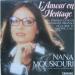 Nana Mouskouri - L'amour En Héritage