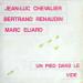 Chevalier Jean Luc / Bertrand Renaudin/ Marc Eliard - Un Pied Dans Le Vide